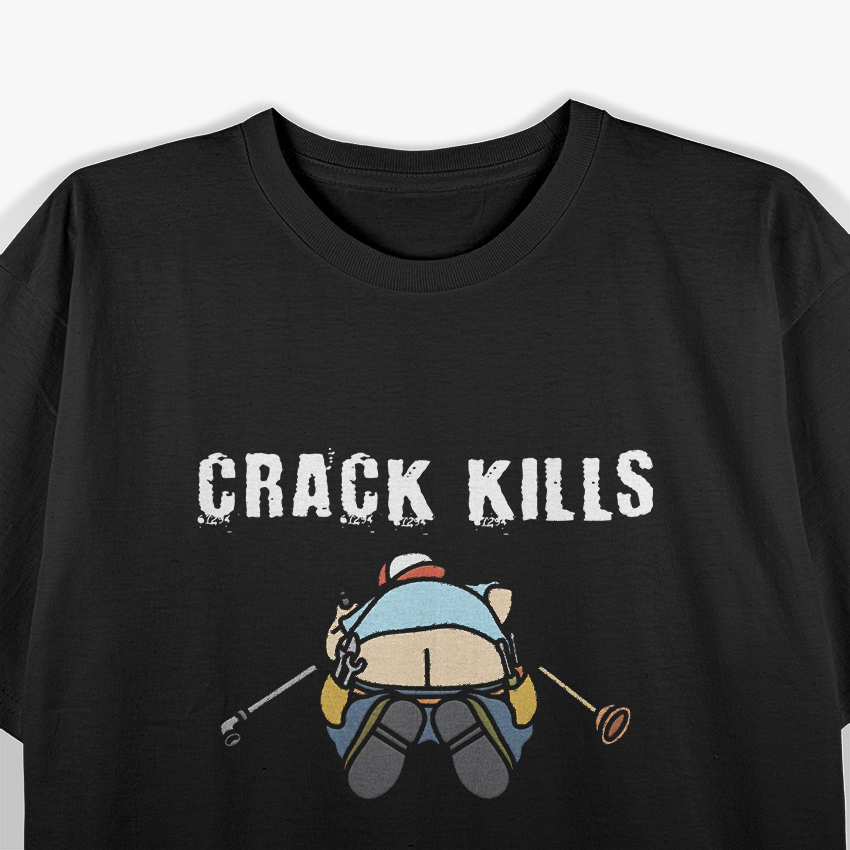 Plumber’s Crack Funny Construction Worker T-Shirt