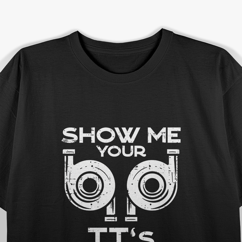 Show Me Your TTs – Car Engine Garage Mechanic T-Shirt