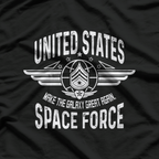 United States Space Force Make the Galaxy Great T-Shirt