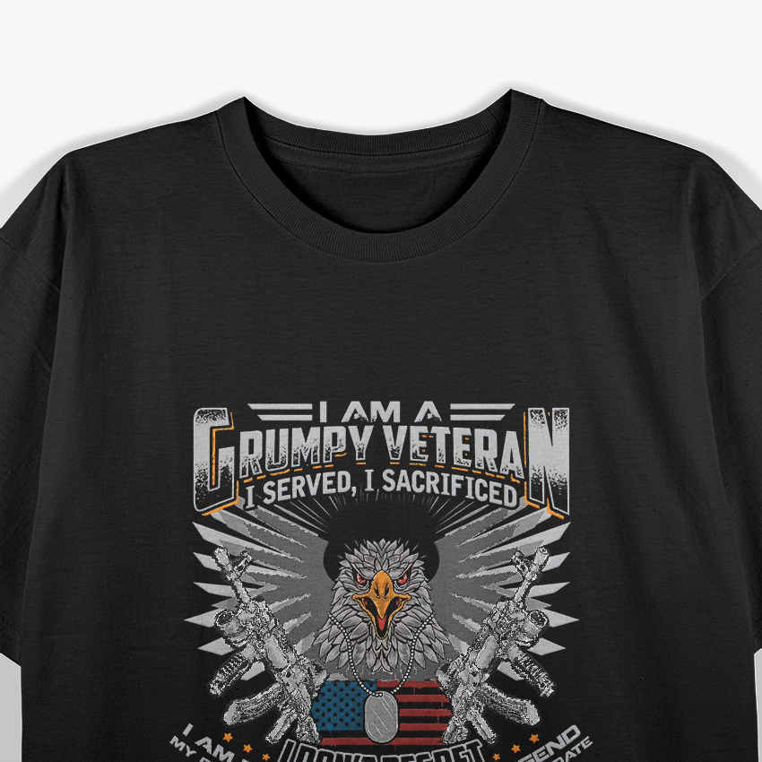 I Am a Grumpy Old Veteran Proud Military Service Patriotic T-Shirt