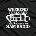 Weekend Forecast: 100% Chance of Ham Radio T-Shirt