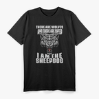 I Am the Sheepdog: Protector & Guardian T-Shirt