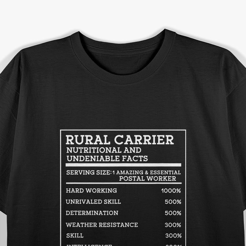 Rural Carrier Nutritional Facts Funny Mail Delivery Postal Job T-Shirt