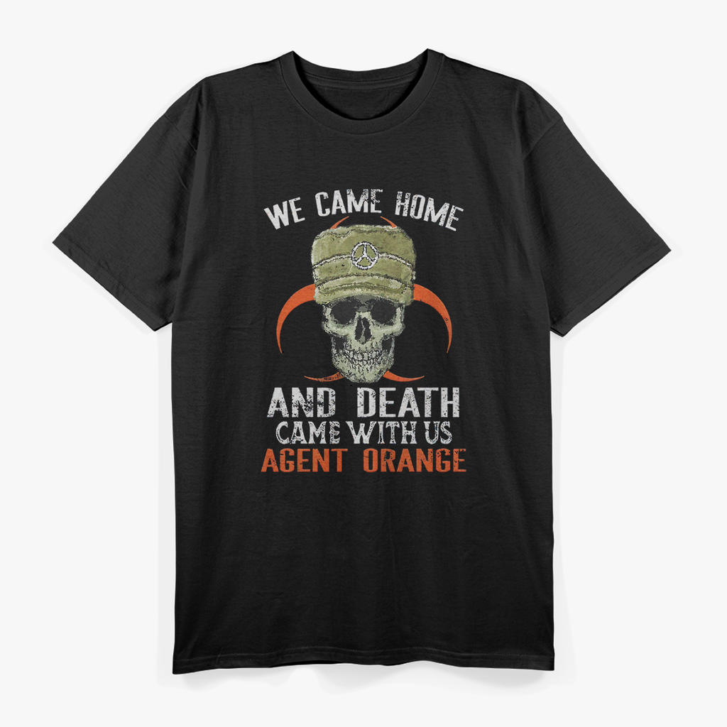 We Came Home and Death Came With Us: Agent Orange Awareness T-Shirt