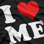 I Heart Me Love Myself Self-Care Positive Affirmation Mental Health T-Shirt