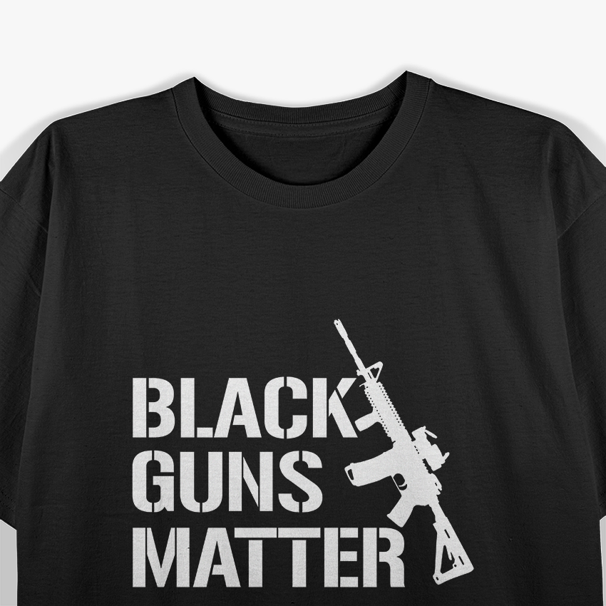 Black Guns Matter – African American Protection Humor T-Shirt