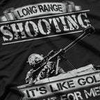 Long Range Shooting The Ultimate Precision Sport T-Shirt