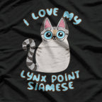 I Love My Lynx Point Siamese Cat Cute Kawaii Chibi Kitty T-Shirt