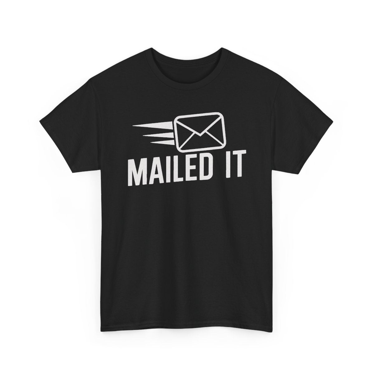 Mailed it Postman Gift for Mail Carrier Workers T-Shirt