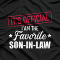 It's official i'm the favorite son-in-law T-Shirt