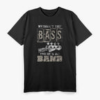Music Lover Gift Idea Bass Player Bass Guitar T-Shirt