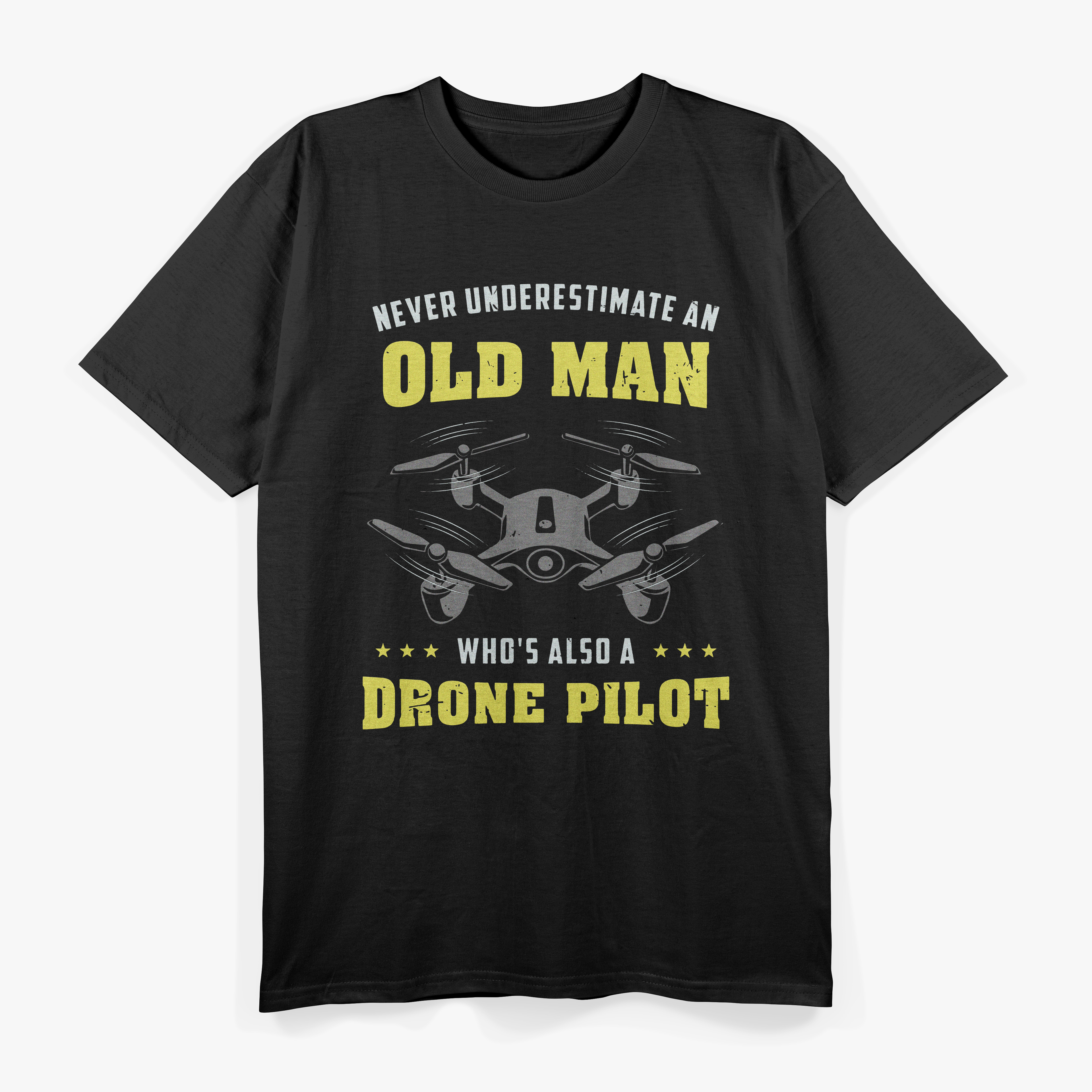 Never Underestimate An Old Man Drone Pilot T-Shirt