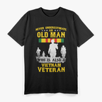 Never Underestimate an OLD MAN Vietnam Veteran T-Shirt