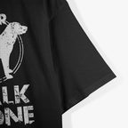 Never Walk Alone Dog Lovers Gift T-Shirt