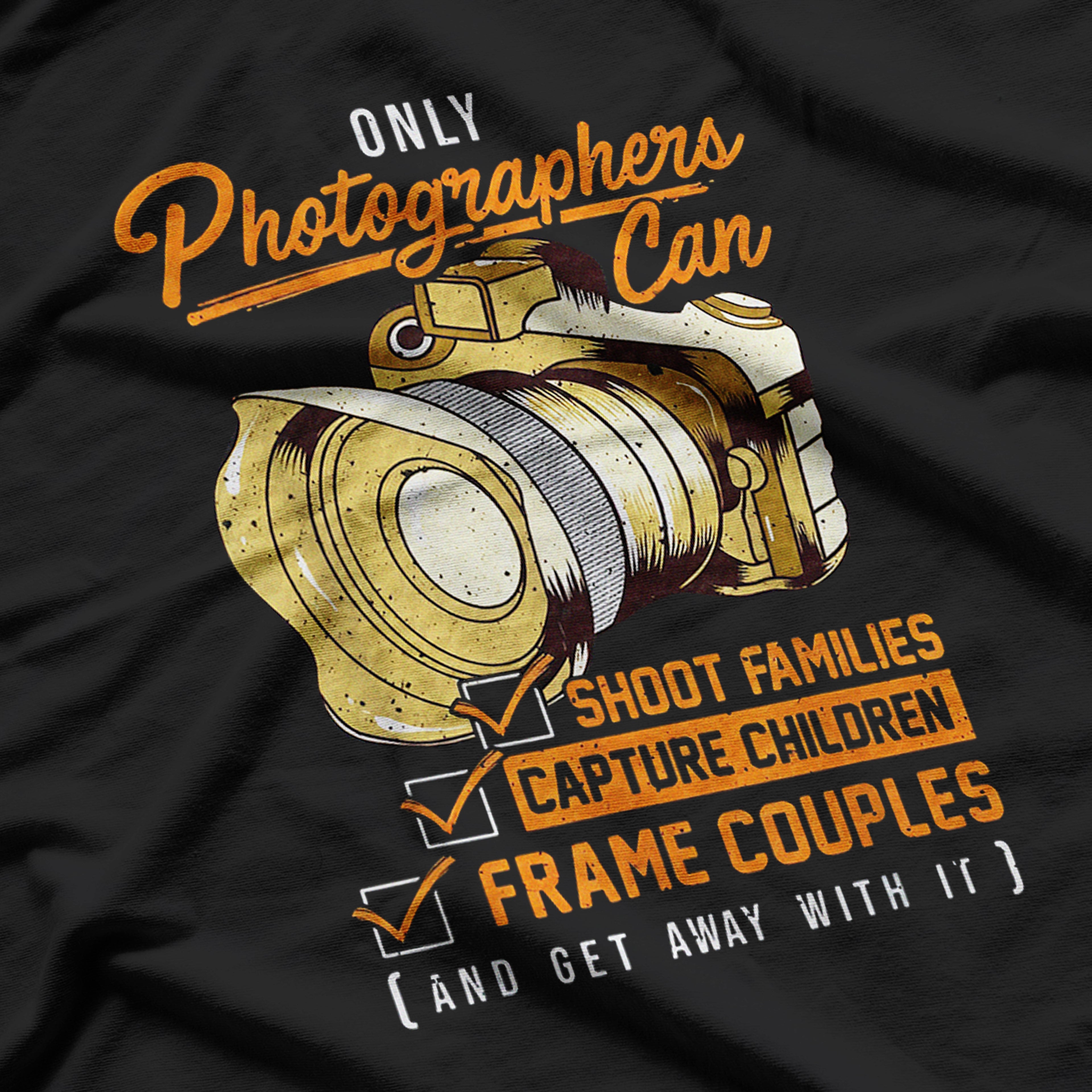 Funny Photographers Photography Camera Sayings Quote T-Shirt