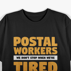 Postal Worker Funny T-Shirt