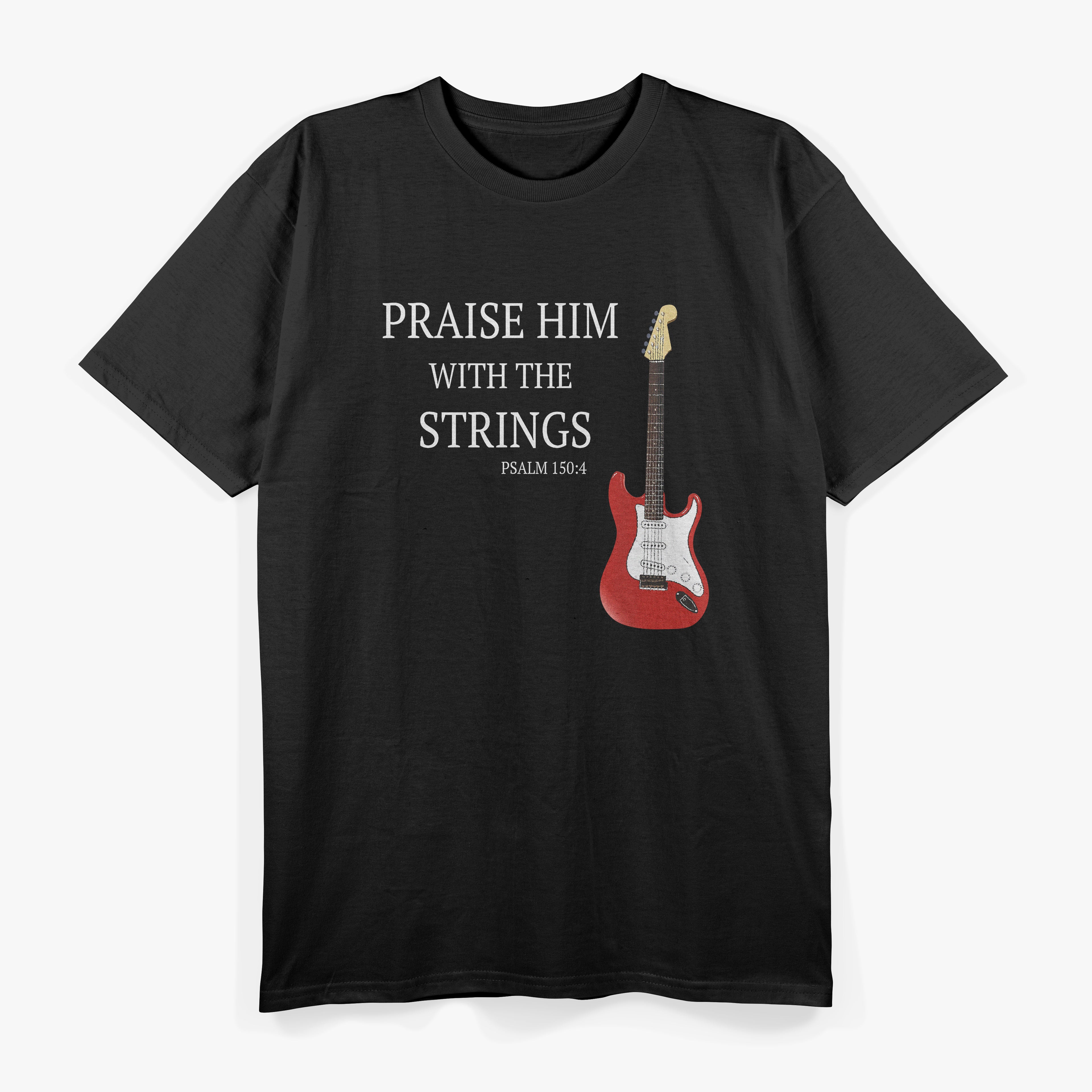 Praise Him With The Strings Christian Guitar Player T-Shirt