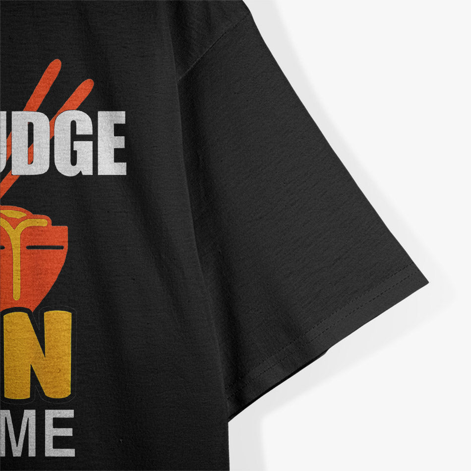 Don’t Judge, Udon Know Me – Funny Japanese Food T-Shirt