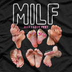 Man I Love Feet – Comical Humor Gag Gift Retro T-Shirt