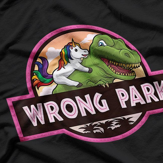 Wrong Park – Funny and Ironic Humor T-Shirt