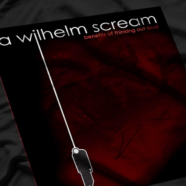 A Wilhelm Scream Inspired – Benefits of Thinking Out Loud RZ T-Shirt