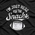 I'm Just Here For The Snacks, Funny Football Enthusiast T-Shirt