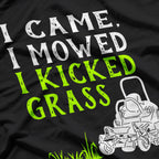 I Came I Mowed I Kicked Grass Funny Lawnmower Landscaping T-Shirt