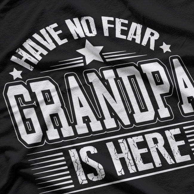 Have No Fear Grandpa Is Here – Made in Australia T-Shirt