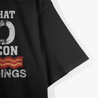 I Eat Bacon - Bold and Funny Food Lover T-Shirt