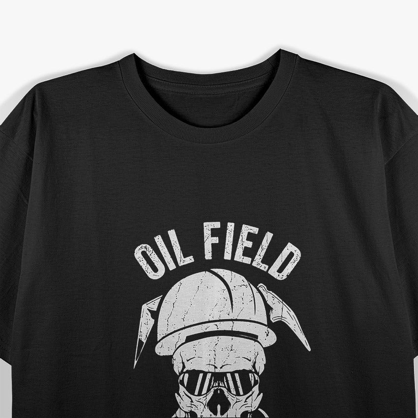 Oil Rig Drilling Oilfield, Oilfield Driller Workers T-Shirt