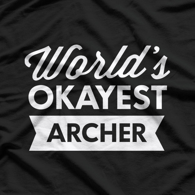 World’s Okayest Archer – Joke Gift Classic T-Shirt