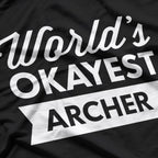 World’s Okayest Archer – Joke Gift Classic T-Shirt