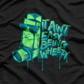 Asthma Attack Inhaler Wheezy Breathing Asthmatic T-Shirt