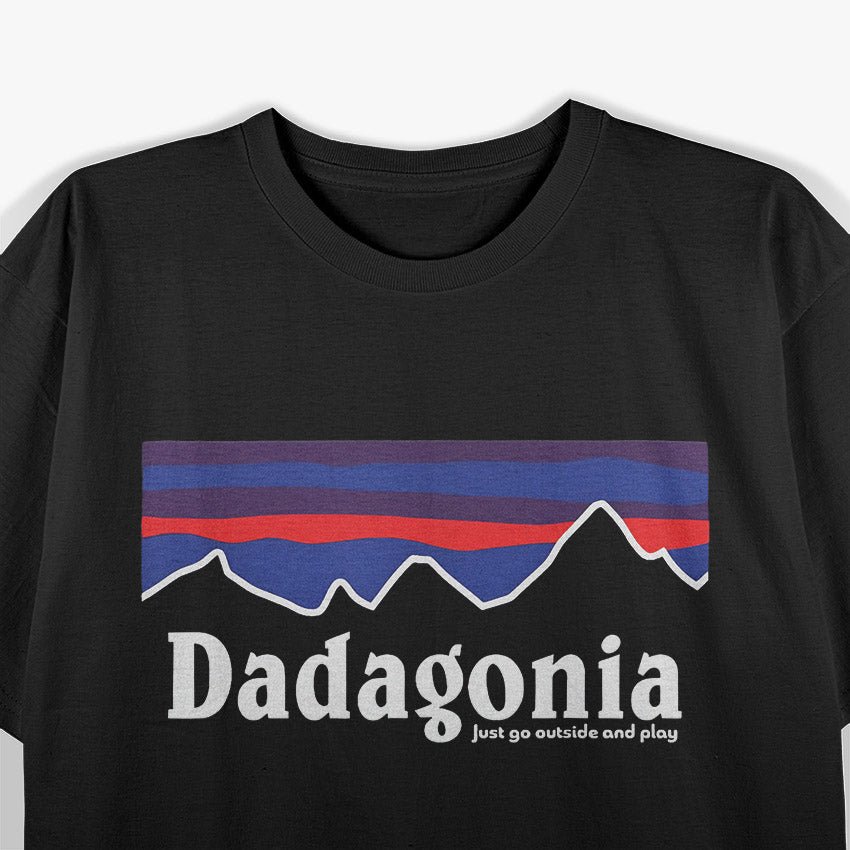 Dadagonia - Just Go Outside and Enjoy the Adventure T-Shirt