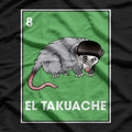 El Takuache Cuhh - Mexican Cuh & Opossum Vibes T-Shirt