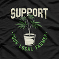 Funny Gift, Support Your Local Farmer, Local Grower T-Shirt