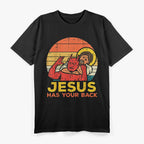 Jesus & Jiu-Jitsu - He's Got Your Back T-Shirt