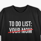 My Daily Checklist – Chaos Edition T-Shirt