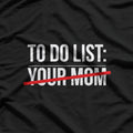 My Daily Checklist – Chaos Edition T-Shirt