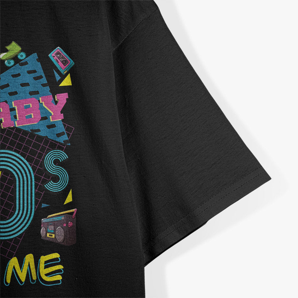 80s Baby, 90s Mad: Retro Vibes T-Shirt