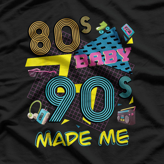 80s Baby, 90s Mad: Retro Vibes T-Shirt