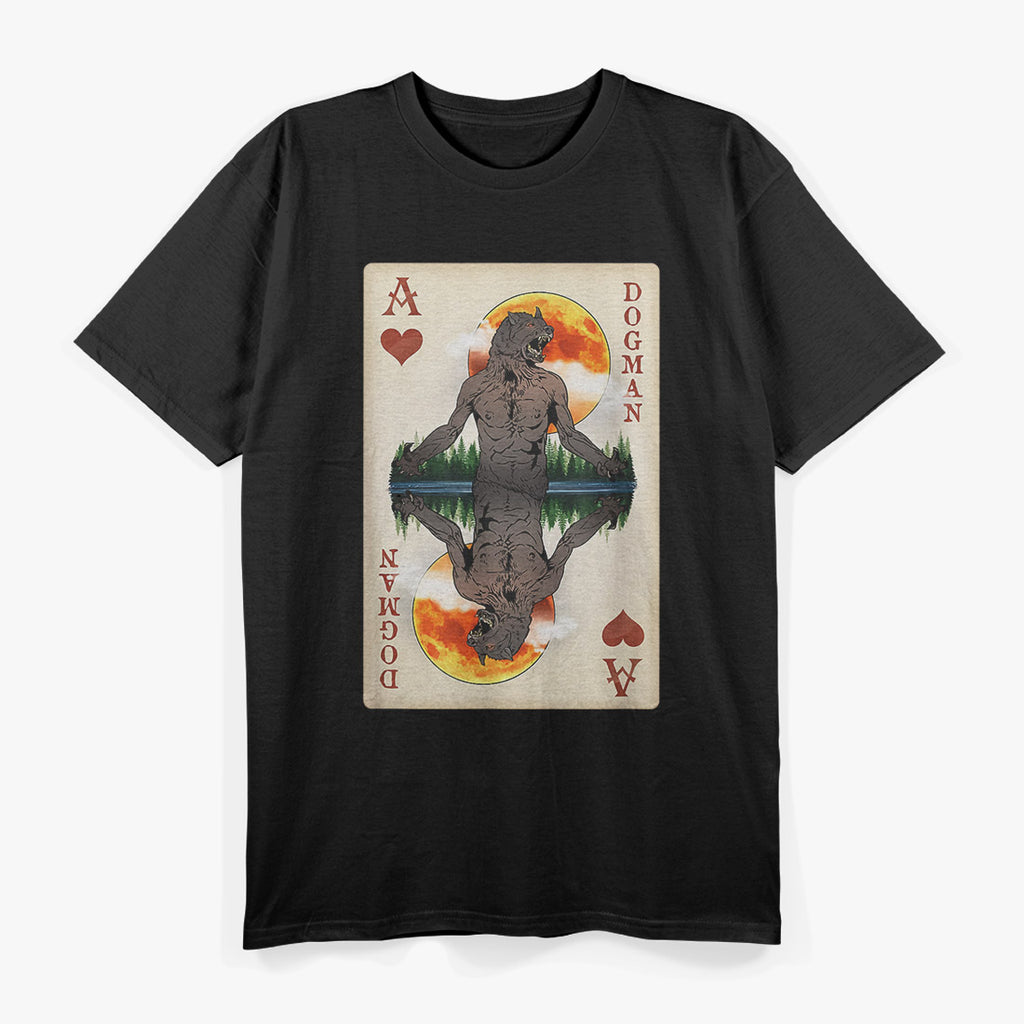 Dogman Playing Card Design Cryptid Urban Legend Creepy T-Shirt