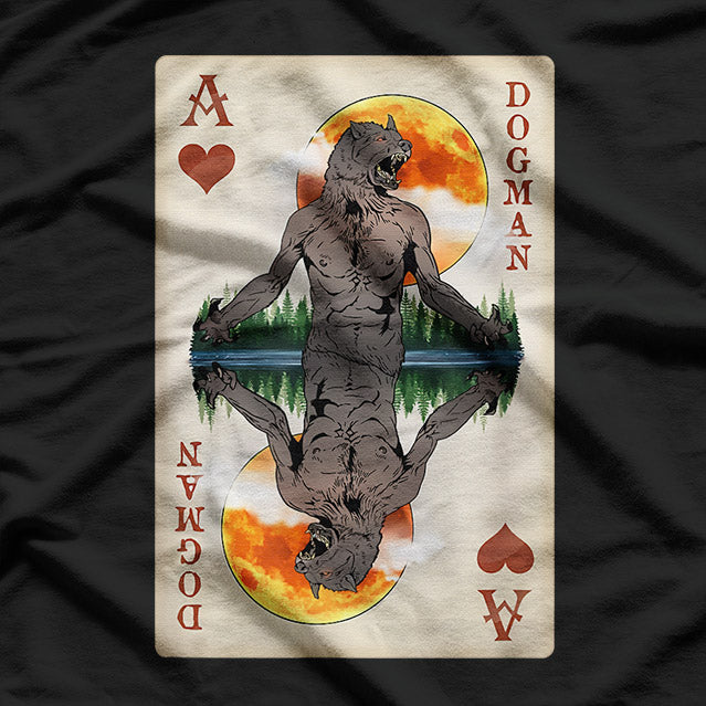 Dogman Playing Card Design Cryptid Urban Legend Creepy T-Shirt