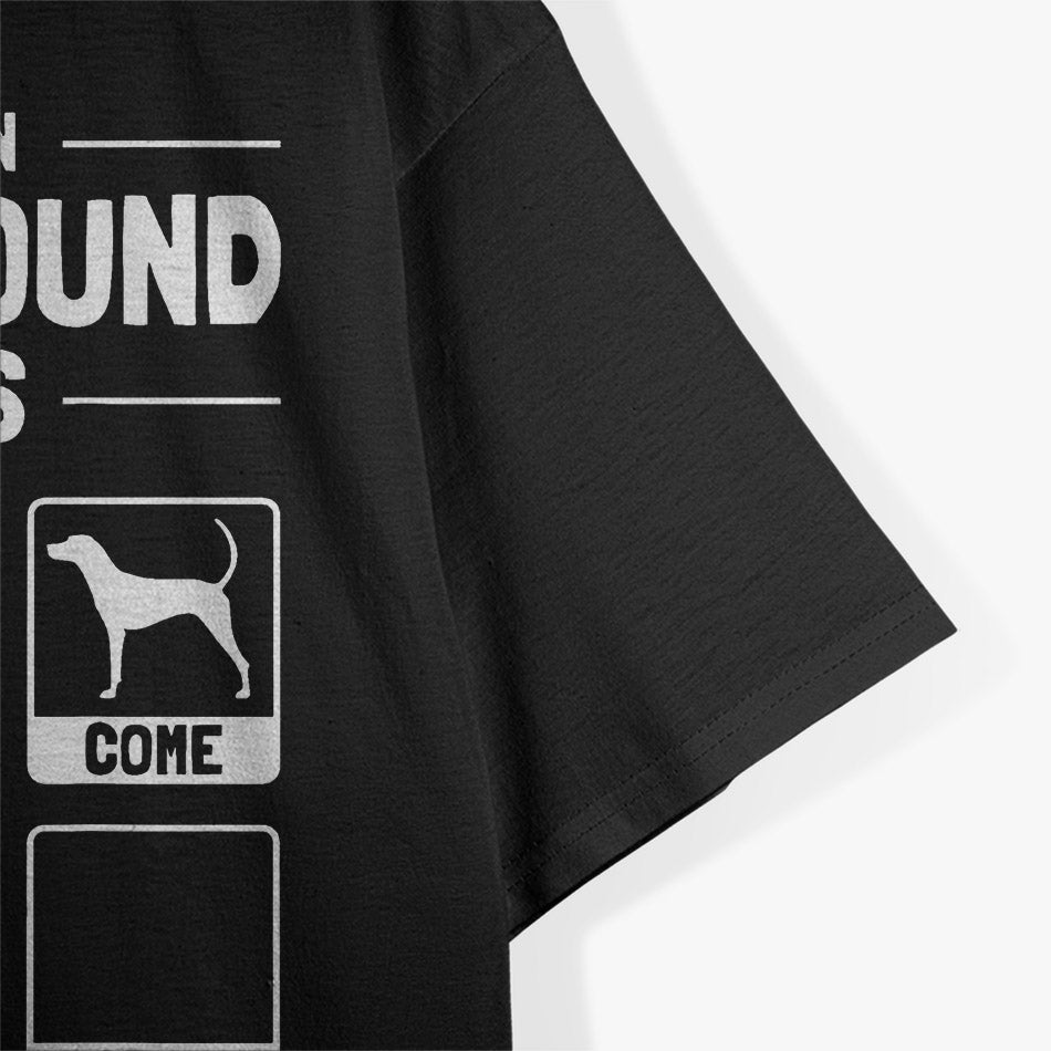 Plott Hound Dog Owner Meme – Funny Dog Training Tee T-Shirt