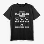 Plott Hound Dog Owner Meme – Funny Dog Training Tee T-Shirt