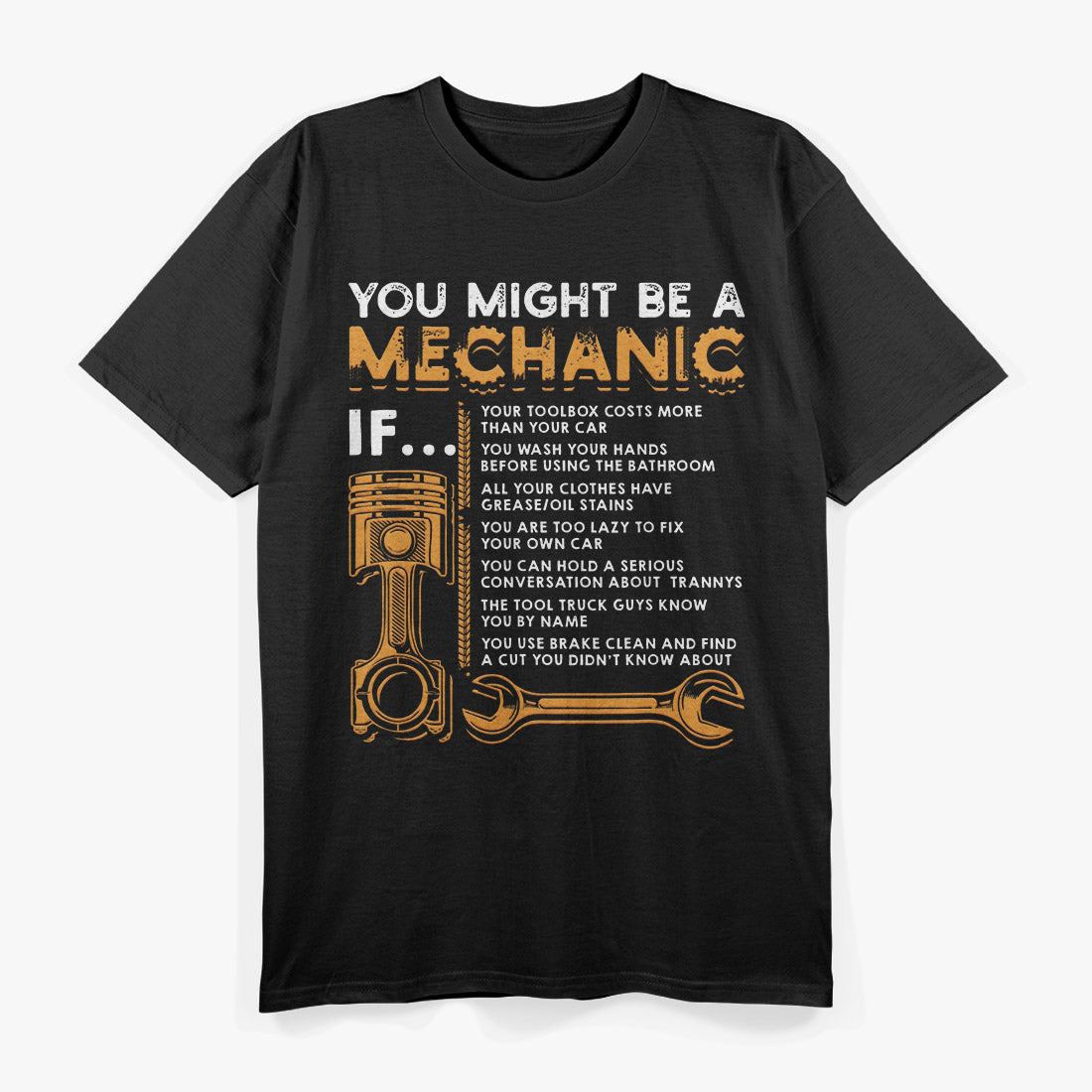 You Might Be a Mechanic If… T-Shirt