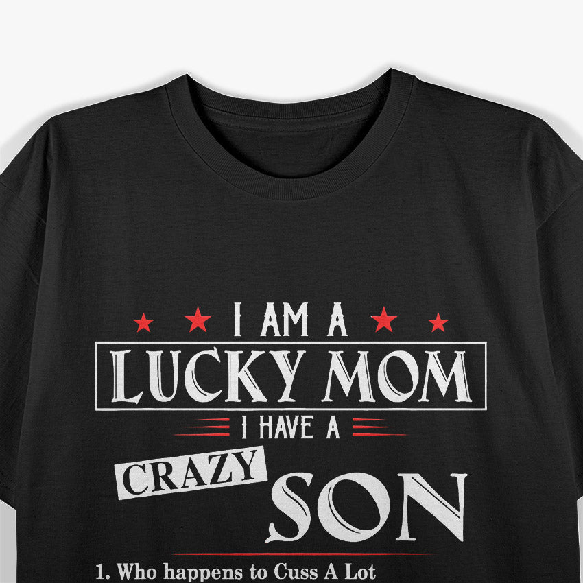I Am A Lucky Mom: Blessed and Grateful T-Shirt