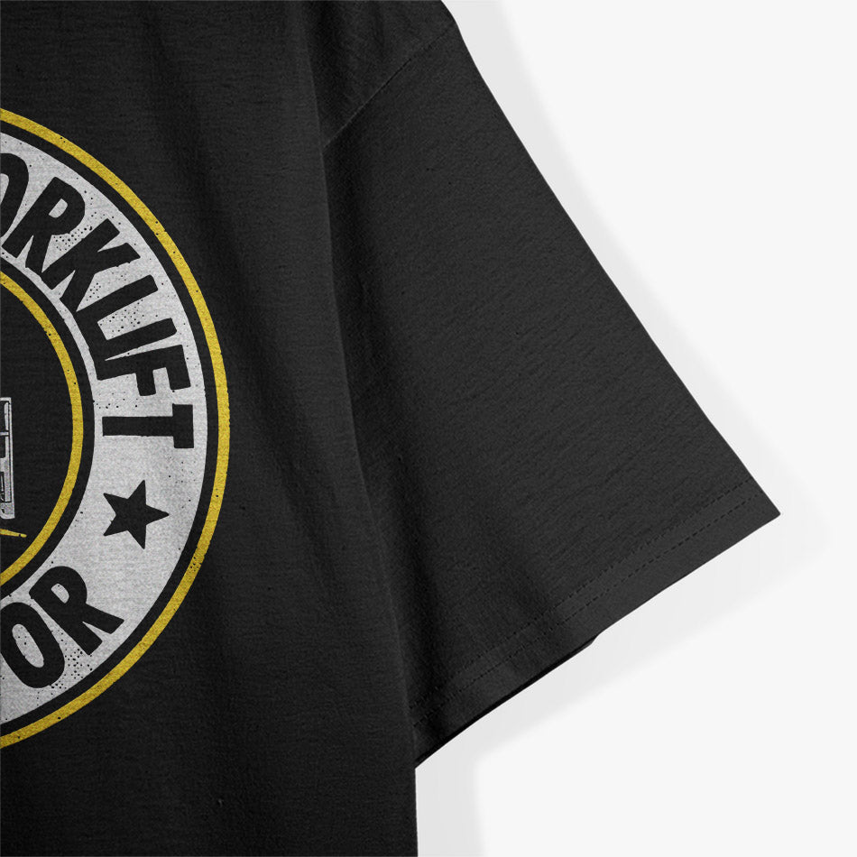 Certified Forklift Operator – Warehouse Crew T-Shirt