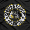 Certified Forklift Operator – Warehouse Crew T-Shirt