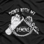 Down With My Demons Funny Evil Devil Rock Gothic Humor T-Shirt